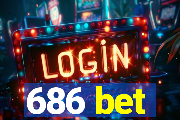 686 bet